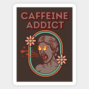 CAFFEINE ADDICT - Funny Coffee Sticker